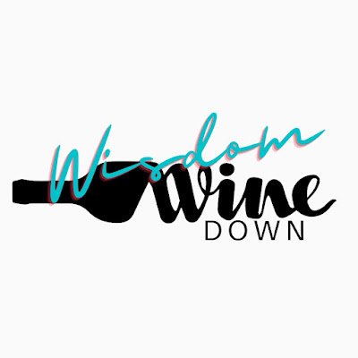 “Get ya cup full it up, you already know wassup”!  New episodes each and everything thursday on Patreon!  follow us on IG, and YOUTUBE @Wisdom_winedown