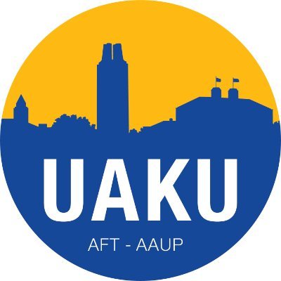 United Academics of the University of Kansas, AFT, AAUP, AFL-CIO. We are UAKU!