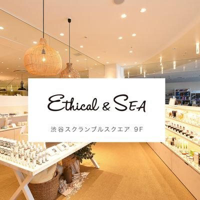 Ethical&SEA 渋谷スクランブルスクエア