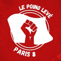 Le Poing Levé Paris 8 (@poing_8) 's Twitter Profile Photo Le Poing Levé Paris 8 (@poing_8) 's Twitter Profile Photo