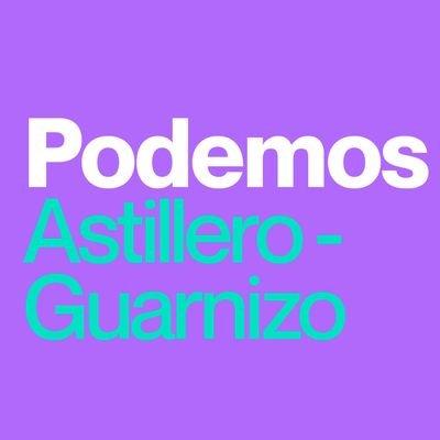 Twitter oficial de PODEMOS Astillero-Guarnizo. Otra forma de hacer y ser en política es posible.