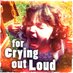 For Crying Out Loud (@AceMoms) Twitter profile photo