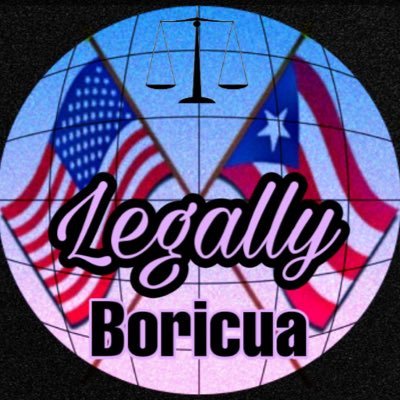 LegallyBoricua's profile picture. Bienvenidos! Aqui encontraras Respuestas Sencillas a Situaciones complejas del Derecho de Puerto Rico Estatal y Federal.