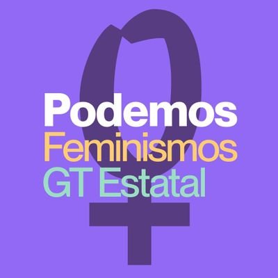 Cuenta Oficial del GT Estatal de PODEMOS Feminismos