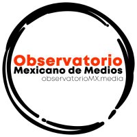 Observatorio Mexicano de Medios (@observamxmedia) 's Twitter Profile Photo Observatorio Mexicano de Medios (@observamxmedia) 's Twitter Profile Photo