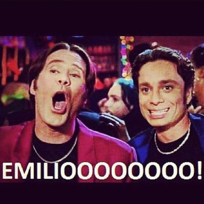 I was like EMILIOOOOOO!!!!!