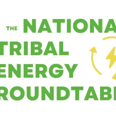 The National Tribal Energy Roundtable is a forum for Tribes and Tribal Communities to discuss tribal energy and the energy transition and what it means to us.