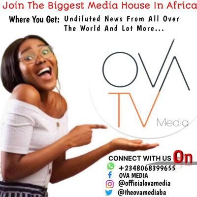 All I want to do here is to support the best Media House in the world  OVA MEDIA