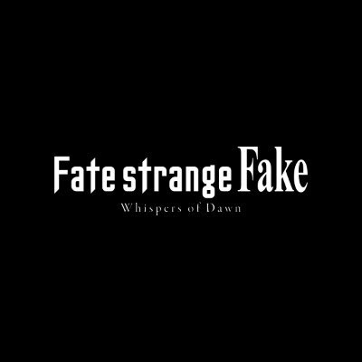 The official English Twitter account of Fate/strange Fake