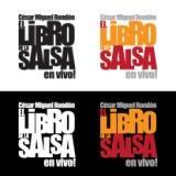 LibrodelaSalsa's profile picture. El Libro de la Salsa contado por César Miguel  Rondón y “soneado”  por Alfredo Naranjo y Guajeo junto a famosos invitados especiales. Show en vivo.