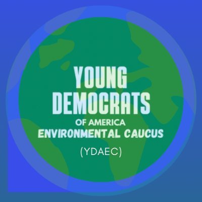 National Environmental Caucus for the Young Democrats of America (@YoungDems). Tweets/Likes/Retweets ≠ Endorsements. Chair: @PaulPrez914