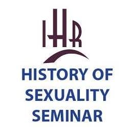 Tweets from the History of Sexuality Seminar at the Institute of Historical Research (@ihr_history), London | Youtube: https://t.co/uRBxcN3VWQ