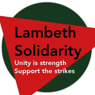 Lambeth standing in solidarity with striking workers & building for the fight back #UnityIsStrength #SupportTheStrikeWave