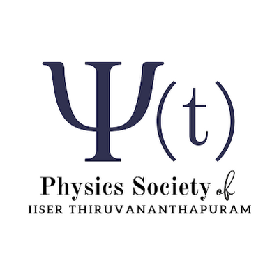 The official twitter account of the Physics Society of IISER Thiruvananthapuram