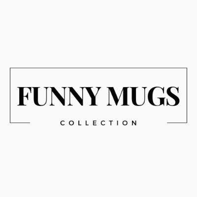 Funny mugs, Inspirational Mugs and Personal Mugs for all occasions or simply to add to your own coffee mug collection.