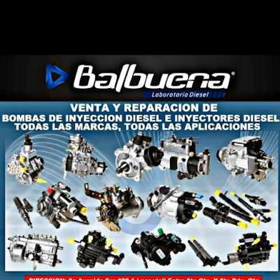 Balbuena Laboratorio Diesel & Gasolina
(Bombas, Inyectores & Turbos)