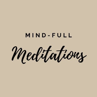 Mind-Full Mediations’ mission is to empower females who are on a journey of healing & mindfulness.