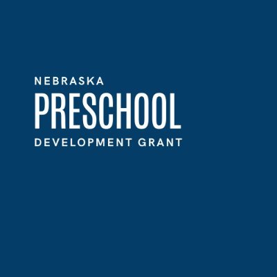 The Preschool Development Grant funds early childhood initiatives in Nebraska and supports access to quality care for all our state's families.