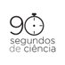 90 Segundos de Ciência (@90segundosPT) Twitter profile photo