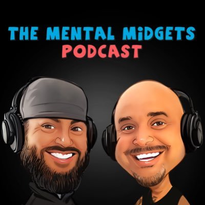 The Mental Midgets Podcast