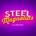 Steel Magnolia Play (@magnoliasplay) Twitter profile photo Steel Magnolia Play (@magnoliasplay) Twitter profile photo