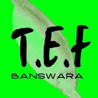TEF BANSWARA (@tef_banswara) 's Twitter Profile Photo