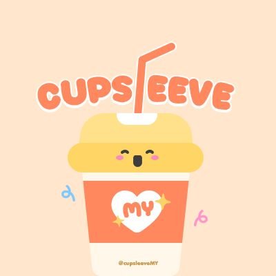 🍬#CSMYItemArrival (Item Arrival) | 🍭#CSMYFB (Feedback) | 📌All cupsleeve event are in PINNED tweet