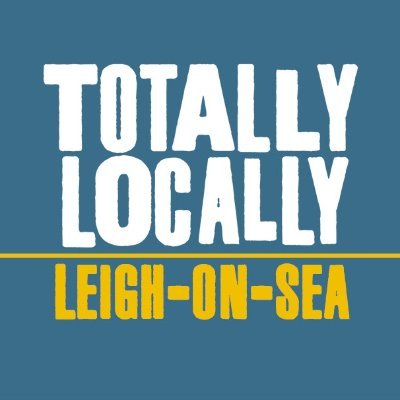 Supporting Independent Shops, Restaurants & Businesses in Leigh-on-Sea #TotallyLocallyLeighonSea #TotallyLocally @1TotallyLocally