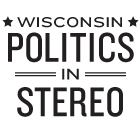 Wisconsin politics from the Left, the Right, and non-partisan sources. The @PoliticsnStereo network.