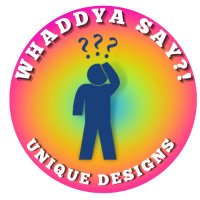 Whaddya Say To Unique Designs(@WhaddyaSay79) 's Twitter Profile Photo