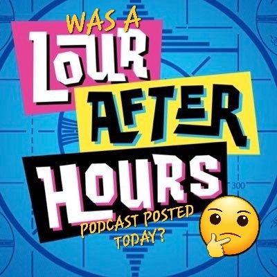 The 1 & only Twitter fan page of Lour After Hours! Here to let you know when a LAH pod has been posted! Listen Subscribe Rate Review when & where ever you can!