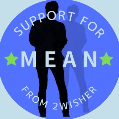 Support for Mean💙from 2wisher