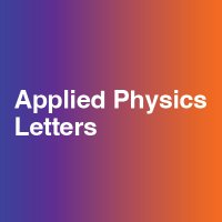 Applied Physics Letters (@appliedphyslett) 's Twitter Profile Photo Applied Physics Letters (@appliedphyslett) 's Twitter Profile Photo