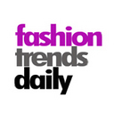 Fashion Trends Daily is a sharp observer of trends in fashion design, apparel, accessories, beauty and retail.