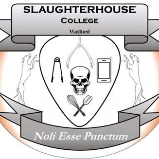 Slaughterhouse College Watford (SCW) is  an unnecessarily sarcastic institution - do follow and become one of our aluminium. 
Our motto 'Don't be a prick'