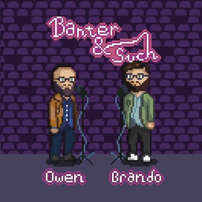 Each week Owen & Brando talk with interesting people about things they're interested in. Movies, games, and all kinds of things. Wanna get into some BS with us?