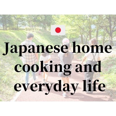 Introducing home-cooked foods and lifestyles that are often made in Japanese homes.