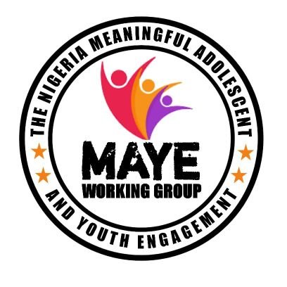 The Nigeria Meaningful Adolescent and Youth Engagement (Naija MAYE) working group is a prominent coalition of young people in Nigeria's civil society space