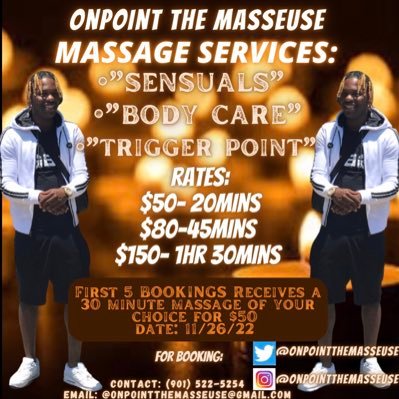 Welcome to OnPointTheMasseuse Massage page for Bookings: Contact: (901) 522-5254 Or Send A Email To OnPointBookingsLLC@Gmail.Com  Let Me Take Care Of You😌