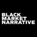 Black Market Narrative (@BlackMarketNAR) Twitter profile photo