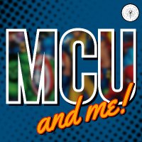 MCU and Me Podcast (@mcuandmepodcast) 's Twitter Profile