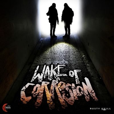 Two brothers. An unearthly apocalypse. Tune in to the broadcast from A:12 and uncover the Wake Of Corrosion. Part of @TheRustyQuill Network. All Seasons Out Now