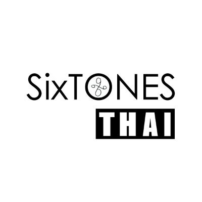 (非公式)SixTONESの情報タイ語訳アカウント| SixTONES's Unofficial Thai translation account | อัพเดทข่าวสารต่าง ๆ ของวง SixTONES💎