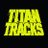 @titan_tracks