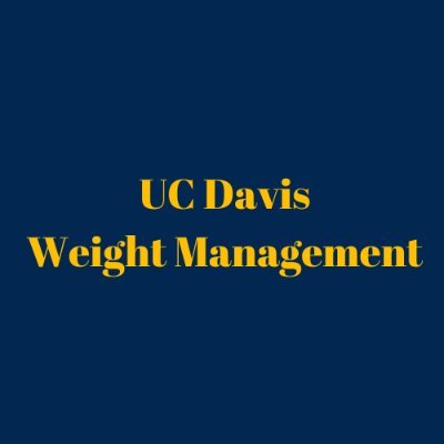 UC Davis Weight Management Program is a great place to learn about ways to manage your health and weight with continued support.
