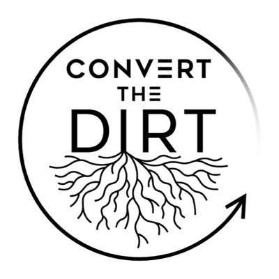 Convert the Dirt