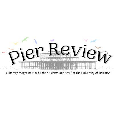 pierreviewuk's profile picture. Pier Review is a literary magazine run by students, teachers and alumni from the University of Brighton.