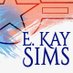 E Kay Sims Author (@authorekaysims) Twitter profile photo E Kay Sims Author (@authorekaysims) Twitter profile photo