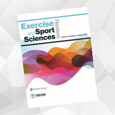 Exercise and Sport Sciences Reviews