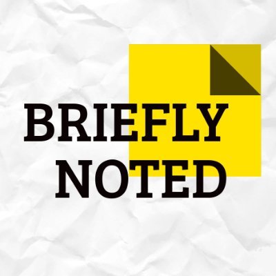 BriieflyNoted's profile picture. Briefly Noted, it's a blog that focuses on providing brief, insightful pieces of information or analysis on a variety of topics
